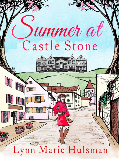 Title details for Summer at Castle Stone by Lynn Marie Hulsman - Wait list